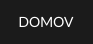 DOMOV